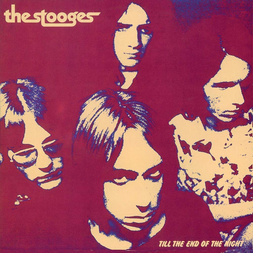 The Stooges - Till The End Of The Night [LP]