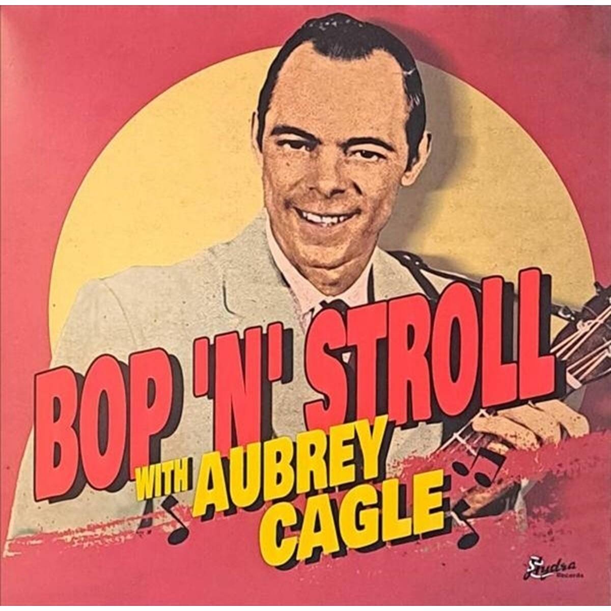 Bop N Stroll With Aubrey Cagle [LP]