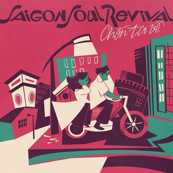 Saigon Soul Revival – Chon Ta Ve cover artwork