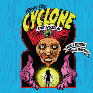 Brooke Maxwell & Jacob Richmond - Ride the Cyclone: The Musical [CD] - cover artwork