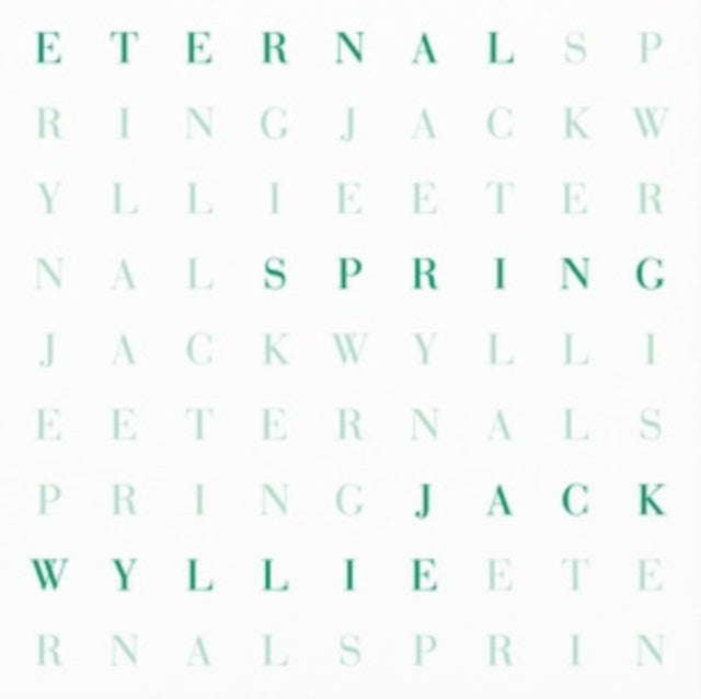 Jack Wyllie - Eternal Spring album cover