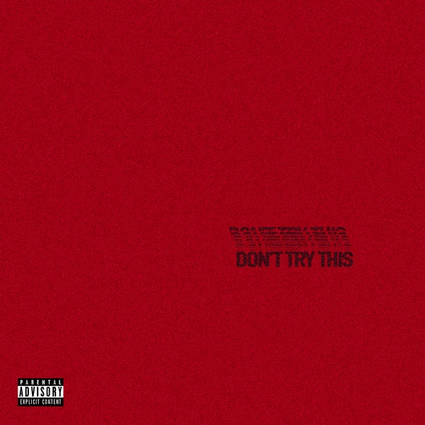Don't Try This [12" Clear/Red/Orange/Splatter Vinyl]