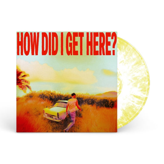How Did I Get Here? [LP] (White/Yellow Marble Vinyl)
