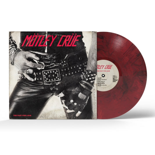 Too Fast for Love [White/Black Smoke Vinyl 45th Anniversary]