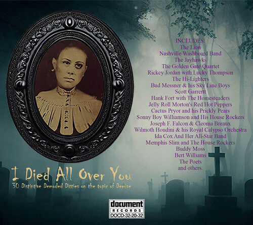 I Died All Over You: Distintive Demoded Ditties On The Topic Of Demise [CD]
