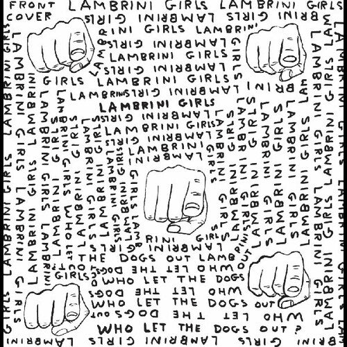 Who Let The Dogs Out (Slutcore Version For Kids Who Can't Read Good) [LP]