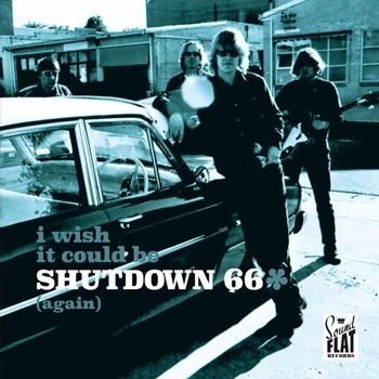 Shutdown 66 - I Wish I Could Be Shutdown 66 (Again) [LP]