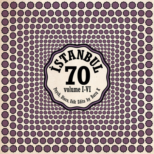 Istanbul 70: Psych, Disco, Folk Edits By Baris K Vol I-VI [2LP]