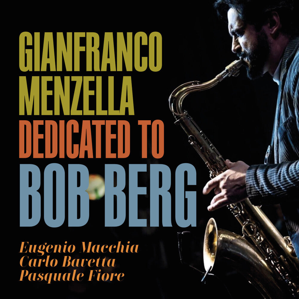 Gianfranco Menzella - Dedicated to Bob Berg [CD]