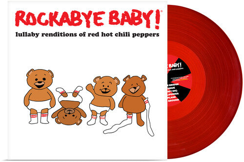 Lullaby Renditions Of Red Hot Chili Peppers [Red Colored Vinyl]