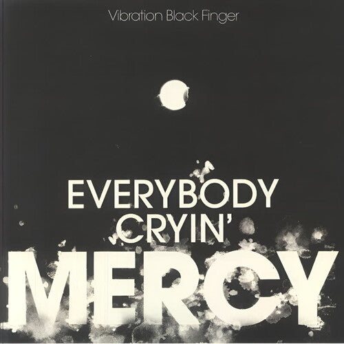 Everybody Cryin Mercy [LP]