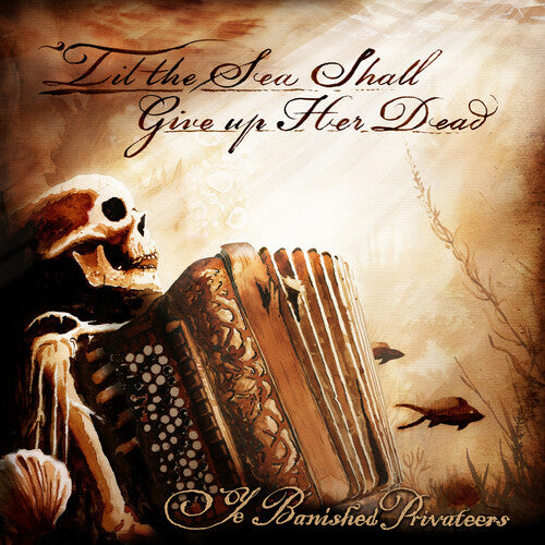 Til The Sea Shall Give Up Her Dead [CD]