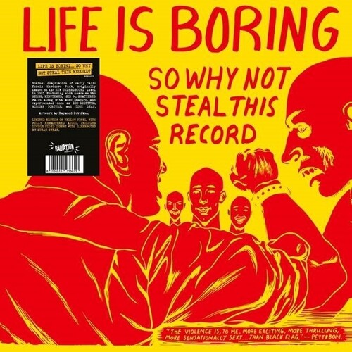 Life Is Boring So Why Not Steal This Record [LP Yellow Vinyl]