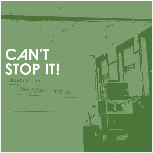 Can't Stop It! Australian Post-Punk 1978-82 [2LP] (2025 Deluxe Edition)
