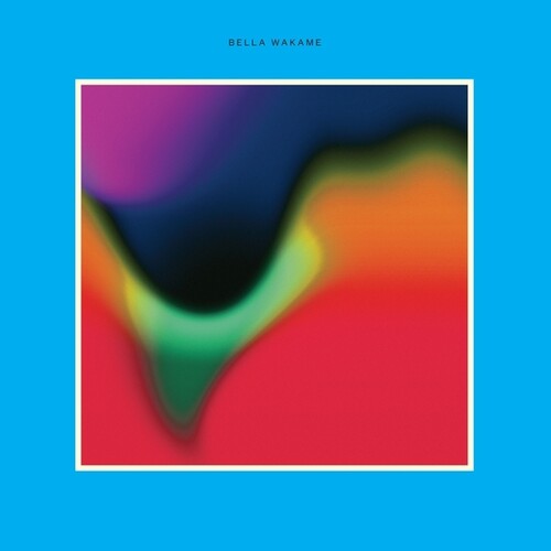 Bella Wakame [LP]