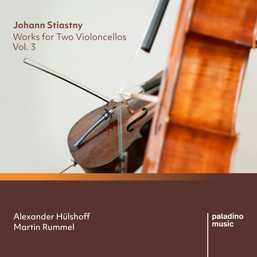 Johann Stiastny: Works For Two Violoncellos, Vol. 3 [CD]
