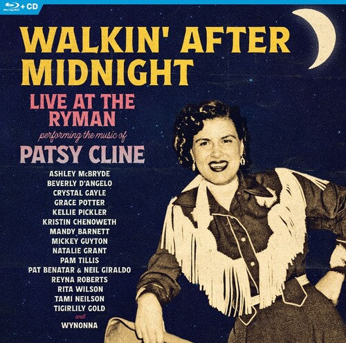 Walkin' After Midnight: The Music Of Patsy Cline [CD+Bluray]