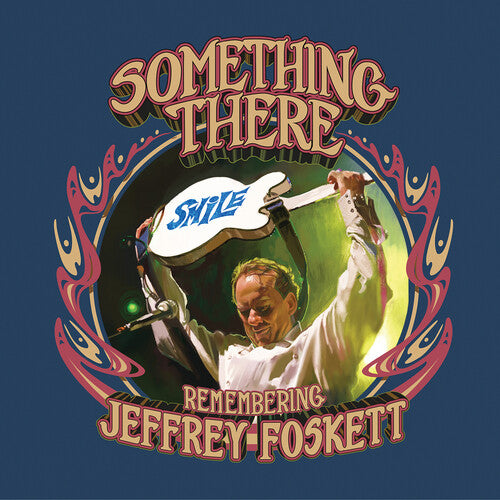 Something There: Remembering Jeffrey Foskett [CD]