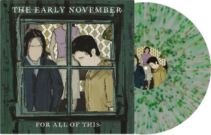Early November - For All Of This [Clear Green/Black Splatter Vinyl] - album cover
