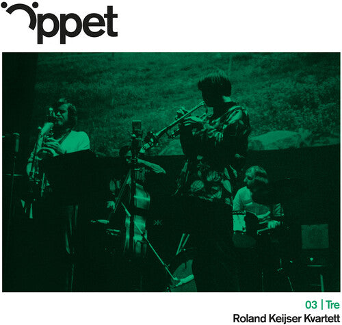Oppet Tre: Roland Keijser Kvartett [LP]