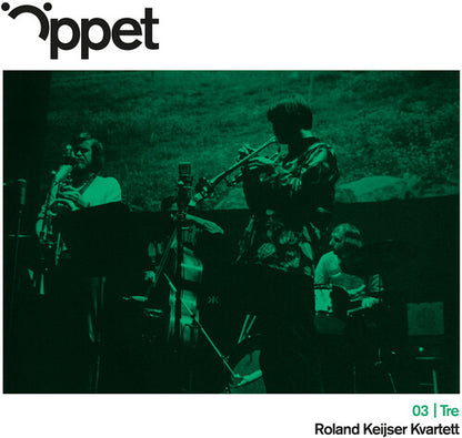 Roland Keijser Kvartett - Oppet Tre: Roland Keijser Kvartett [Vinyl]