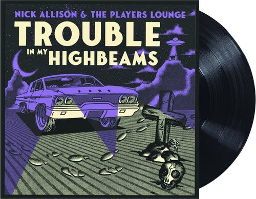 Trouble In My High Beams [LP] (180 Gram)