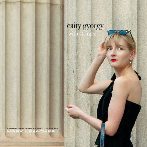 Caity Gyorgy With Strings [LP]