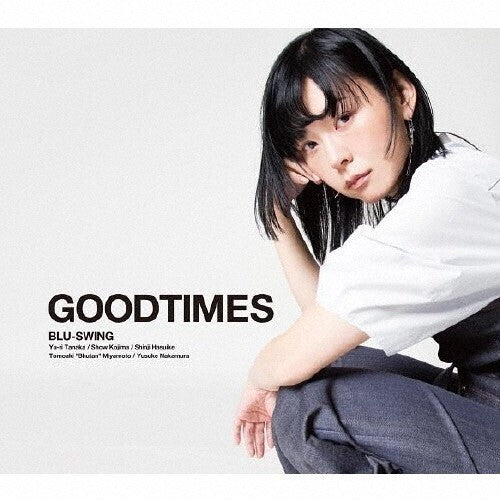 Goodtimes [CD]