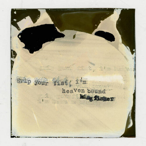 Grip Your Fist I'm Heaven Bound [LP]