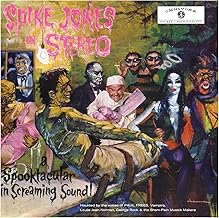 Spike Jones In Stereo: A Spooktacular In Screaming Sound! [CD]