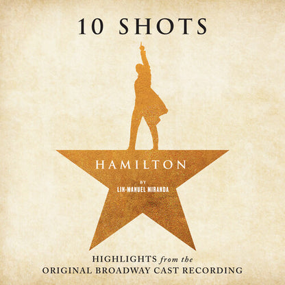 Hamilton: 10 Shots (Highlights from The Original Broadway Cast Recording) (Burr's Vinyl) [Indie Purple]
