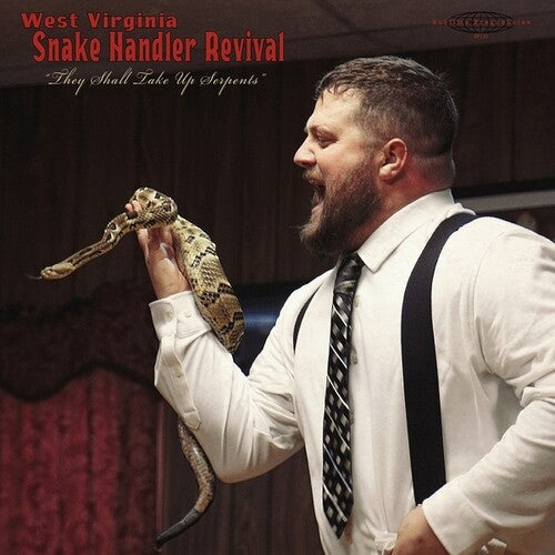 West Virginia Snake Handler Revival "They Shall Take Up Serpents" [LP]
