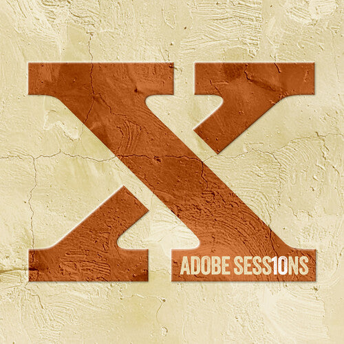 Adobe Sessions [CD] (10 Year Anniversary)