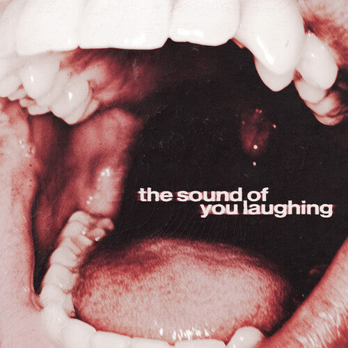 The Sound of You Laughing [LP]