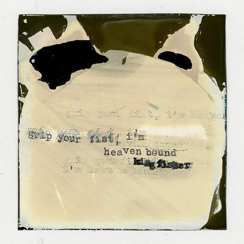 Grip Your Fist, I'm Heaven Bound [LP] (White Vinyl)