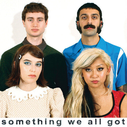 Something We All Got [CD]