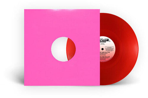 Now That I Have You [12"] (Red Vinyl)