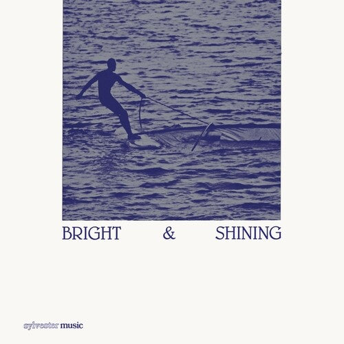 Bright And Shining [LP]