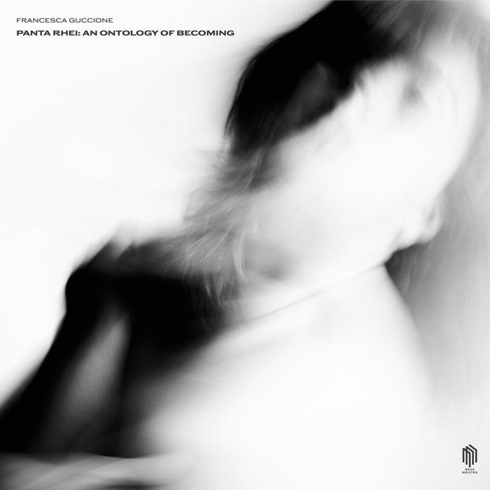 Francesca Guccione - Panta Rhei: An Ontology Of Becoming [LP]