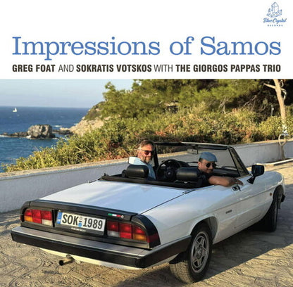 Greg Foat & Sokratis Votskos with The Giorgos Pappas Trio — Impressions of Samos — product artwork