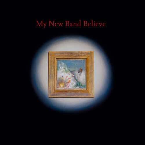 My New Band Believe [Oxblood Vinyl +10"]