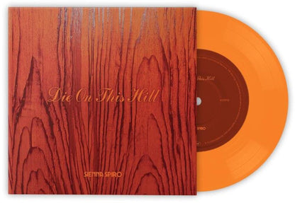 Sienna Spiro — Die on This Hill [Sunset Orange 7-inch] — cover and product artwork