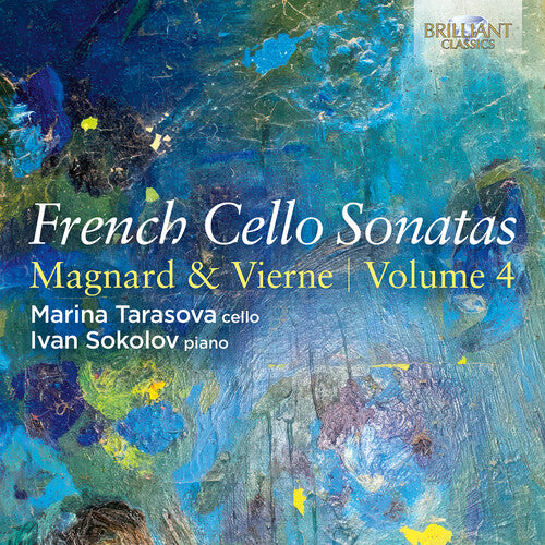 French Cello Sons Vol. 4 - Magnard & Vierne [CD]