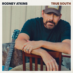 Rodney Atkins — True South [LP] — product image
