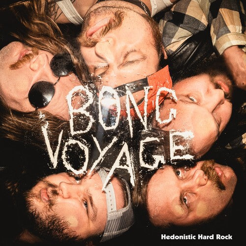 Bong Voyage - Hedonistic Hard Rock [Vinyl LP]