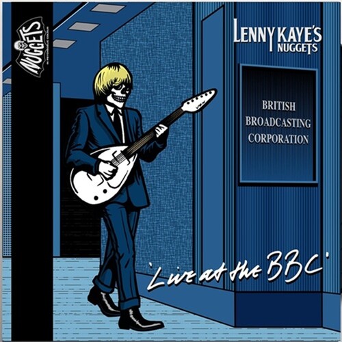 Lenny Kaye's Nuggets Live At The BBC [10" White Vinyl]
