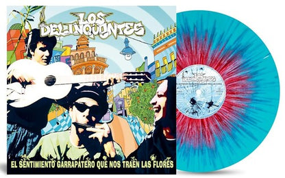 Los Delinqüentes – El Sentimiento Garrapatero Que Nos Traen las Flores [Splatter Vinyl LP] — cover artwork