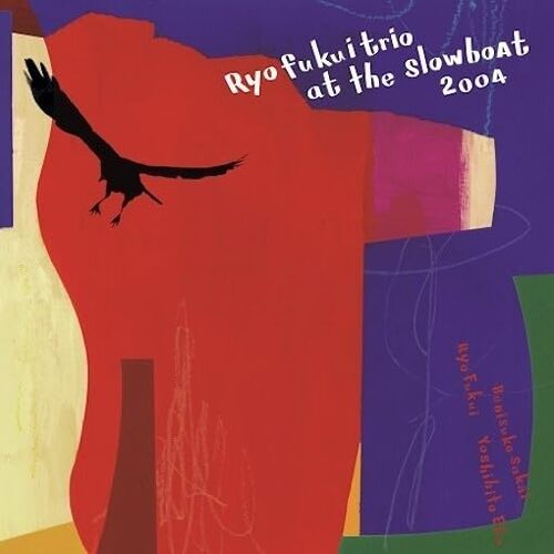 Ryo Fukui Trio At The Slowboat 2004 [2CD] (Japanese import)