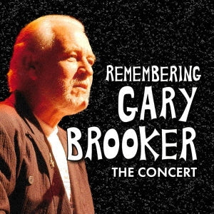 Remembering Gary Brooker: The Concert [2CD+Dvd+Bluray]