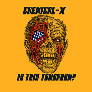Chemical-X - Is This Tomorrow? [Vinyl LP]